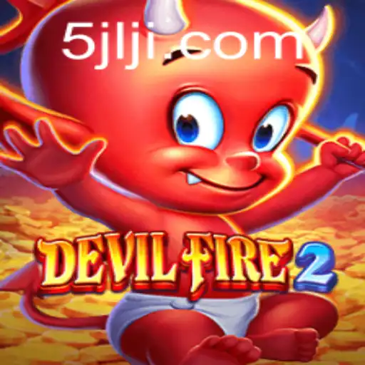 Exploring DevilFire2: A Thrilling Journey with 5JILI.COM