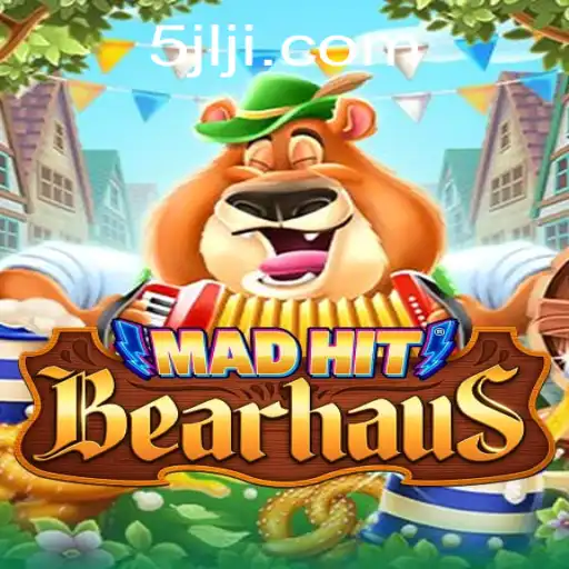MadHitBearhaus: A Deep Dive into the Thrilling World of 5JILI.COM