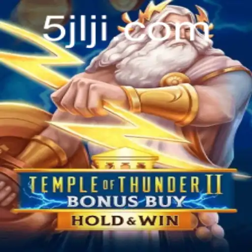 Exploring 'TempleofThunderIIBonusBuy': An Immersive Gaming Adventure on 5JILI.COM